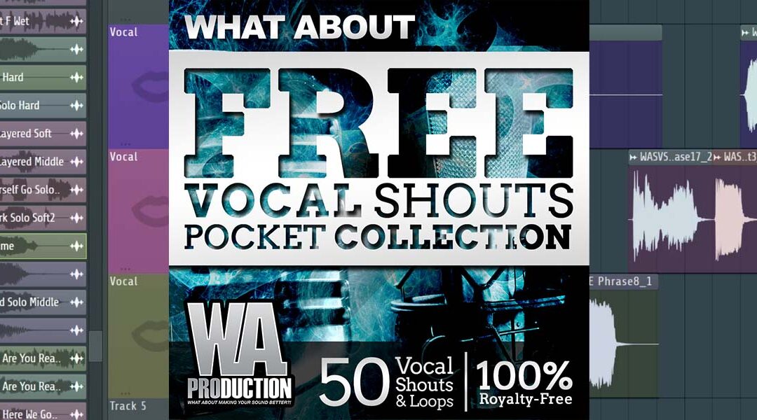 Free Vocal Shouts Pocket Collection عينات فوكال مجانية للموزعين والديجي